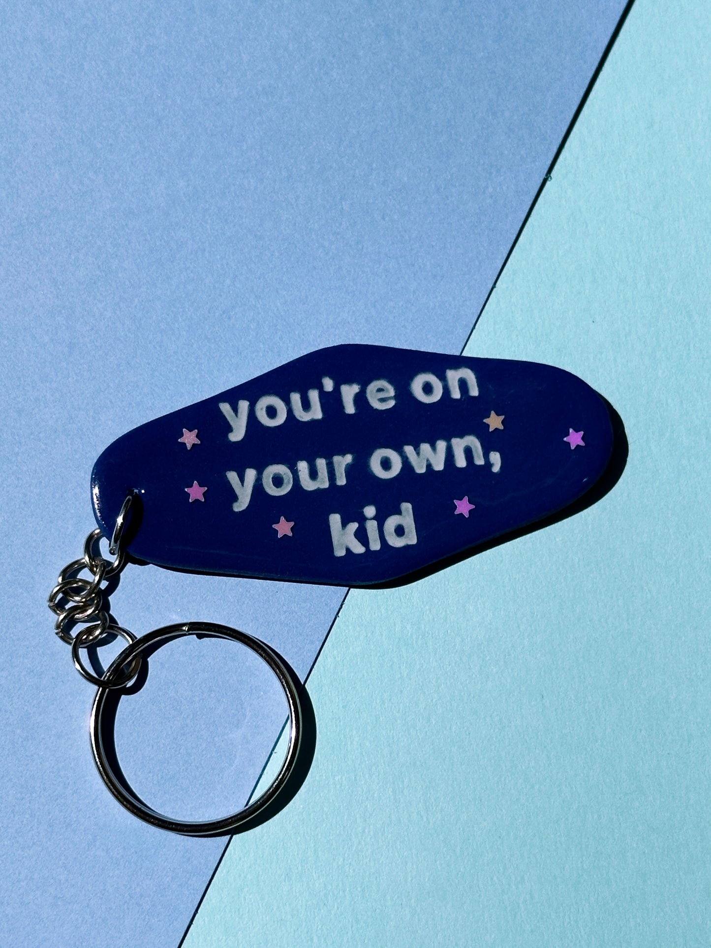You're on Your Own Kid Keychain