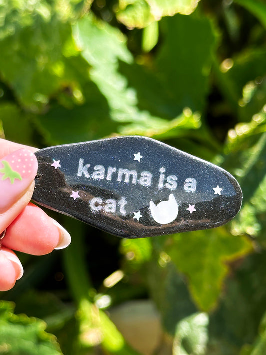 Karma is a Cat Keychain
